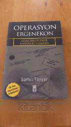 OPERASYON  ERGENEKON *  GİZLİ BELGELERDE KARANLIK İLİŞKİLER