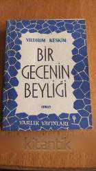BİR GECENİN BEYLİĞİ