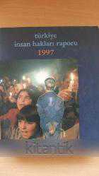 TÜRKİYE İNSAN HAKLARI RAPORU  1997