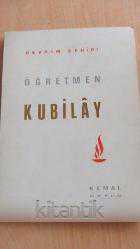 DEVRİM ŞEHİDİ  ÖĞRETMEN KUBİLAY