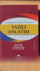 ÜNİVERSİTELER İÇİN * TÜRKÇE - I    YAZILI ANLATIM
