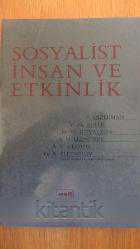 SOSYALİST İNSAN VE ETKİNLİK