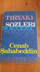 TİRYAKİ SÖZLERİ