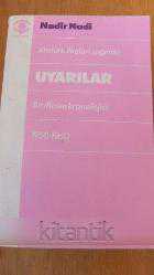 Atatürk ilkeleri ışığında UYARILAR  Bir iflasın kronolojisi: 1950-1960 * İMZALI