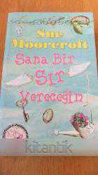 SANA BİR SIR VERECEĞİM