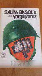 16 yıl sonra  SALİM BAŞOL' u  YARGILIYORUZ