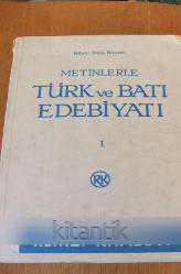 Metinlerle  TÜRK ve BATI EDEBİYATI  I