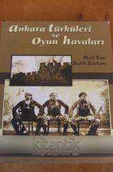 ANKARA TÜRKÜLERİ VE OYUN HAVALARI