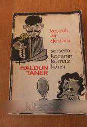 KEŞANLI ALİ DESTANI   /   SERSEM KOCANIN KURNAZ KARISI  (  BİRİNCİ BASIM  )