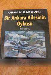 BİR ANKARA AİLESİNİN ÖYKÜSÜ - imzalı -