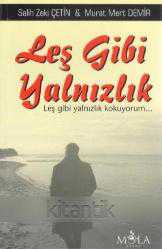 Leş Gibi Yalnızlık - Leş Gibi Yalnızlık Kokuyorum… (2014 Yılı İlk Baskısı)