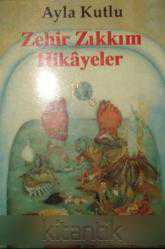 ZEHİR ZIKKIM HİKAYELER