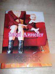 SEKSİ ANNELER