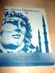 TÜRKÇE ÖĞRENİYORUZ III (imzalı)