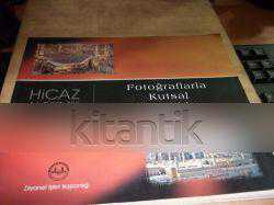 FOTOĞRAFLARLA KUTSAL TOPRAKLAR - HİCAZ ALBÜMÜ