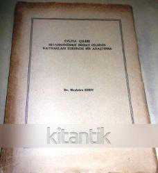 Evliya Çelebi Seyahatnamesi Birinci Cildinin Kaynakları Üzerinde Bir Araştırma