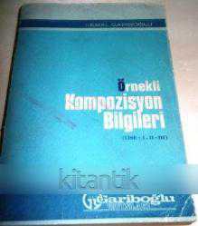 ÖRNEKLİ KOMPOZİSYON BİLGİLERİ (LİSE:I-II-III)