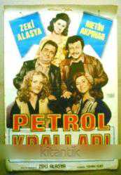 Efemera - PETROL KRALLARI FİLMİNİN AFİŞİ - ZEKİ ALASYA, METİN AKPINAR, SUNA YILDIZOĞLU, PERRAN KUTMAN - kitantik - kitaLog