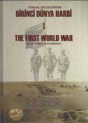 Osmanlı Belgelerinde Birinci Dünya Harbi / The First World War In Ottoman Documents, Cilt: I - II [TAKIM, CD'Lİ]