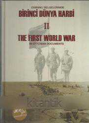 Osmanlı Belgelerinde Birinci Dünya Harbi / The First World War In Ottoman Documents, Cilt: I - II [TAKIM, CD'Lİ]