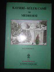 Kayseri-Külük Camii ve medresesi