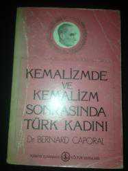 Kemalizmde ve Kemalizm Sonrasında Türk Kadını