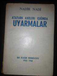 Atatürk ilkeleri ışığında uyarmalar : Bir iflasın kronolojisi, 1950-1960