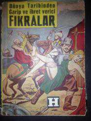 Dünya Tarihinden Garip ve İbret Verici Fıkralar