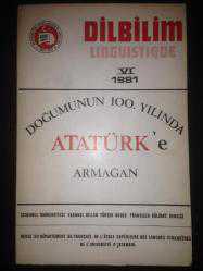 Dilbilim 1981 Doğumunun 100. Yılında Atatürk'e Armağan