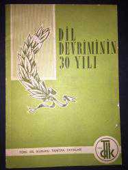 Dil Devriminin 30 Yılı