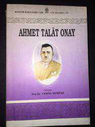 Ahmet Talat Onay : hayatı- eserleri
