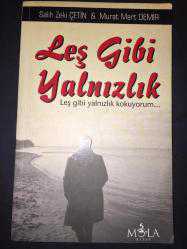 Leş Gibi Yalnızlık