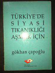 Türkiye'de siyasi tıkanıklığı aşmak için