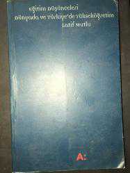 Eğitim Düşünceleri Dünyada ve Türkiye'de Yükseköğretim