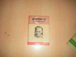 ATATÜRKLE KONUŞMALAR