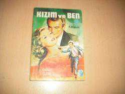 KIZIM VE BEN