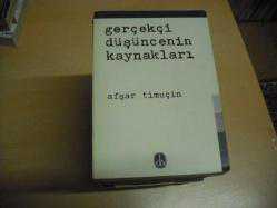 GERÇEKÇİ DÜŞÜNCENİN KAYNAKLARI