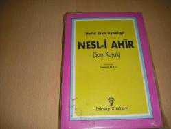 NESL-İ AHİR (SON KUŞAK)