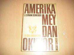 AMERİKA MEYDAN OKUYOR