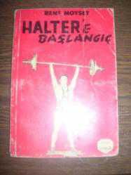 HALTER'E BAŞLANGIÇ - RENE MOYSET.
