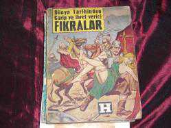 DÜNYA TARİHİNDE GARİP VE İBRET VERİCİ FIKRALAR