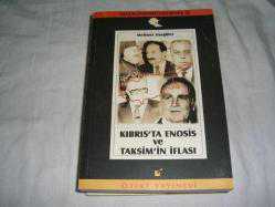 KIBRISTA ENOSİS VE TAKSİMİN İFLASI