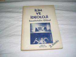 İLİM VE İDEOLOJİ