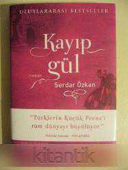 KAYIP GÜL ( ciltli ) ( imzalı )