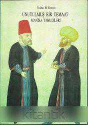 Unutulmuş Bir Cemaat MANİSA YAHUDİLERİ - Bellek Kitapevi