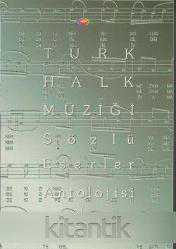 Türk Halk Müziği Sözlü Eserler Antolojisi. 1.cilt