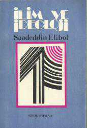 İLİM ve İDEOLOJİ