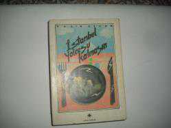 İSTANBUL YOLCUSU KALMASIN