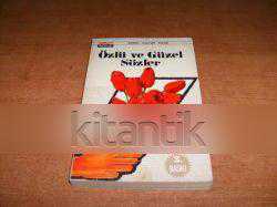 ÖZLÜ VE GÜZEL SÖZLER