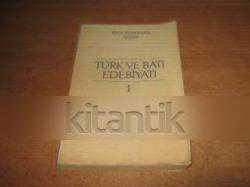 TÜRK VE BATI EDEBİYATI - 1